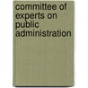 Committee Of Experts On Public Administration by United Nations: Economic And Social Council