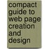 Compact Guide To Web Page Creation And Design
