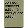Connect Teachers Edition 3 Portuguese Edition by Jack C. Richards
