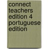Connect Teachers Edition 4 Portuguese Edition door Jack C. Richards