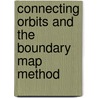 Connecting Orbits And The Boundary Map Method door Catalin Georgescu