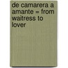 De Camarera A Amante = From Waitress To Lover by Robyn Grady