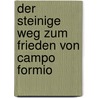 Der Steinige Weg Zum Frieden Von Campo Formio by Peter Hubertus Erdmann