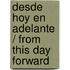 Desde Hoy en Adelante / From This Day Forward