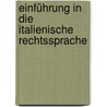 Einführung in die italienische Rechtssprache door Stefania Cavagnoli