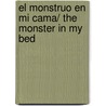 El monstruo en mi cama/ The Monster in my Bed by Eduardo Lopez-Navarro