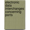 Electronic Data Interchanges Concerning Ports door United Nations: Conference on Trade and Development