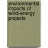 Environmental Impacts of Wind-Energy Projects