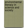Environmental Literacy In Science And Society door Roland W. Scholz
