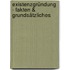 Existenzgründung - Fakten & Grundsätzliches
