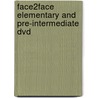 Face2face Elementary And Pre-Intermediate Dvd door Gillie Cunningham