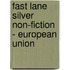 Fast Lane Silver Non-Fiction - European Union