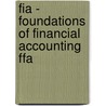 Fia - Foundations Of Financial Accounting Ffa door Bpp Learning Media