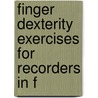 Finger Dexterity Exercises For Recorders In F door G. Rooda