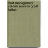 First Management Reform Wave In Great Britain door Lena Bringenberg