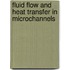 Fluid Flow And Heat Transfer In Microchannels