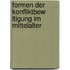 Formen Der Konfliktbew Ltigung Im Mittelalter