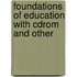 Foundations Of Education With Cdrom And Other