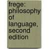 Frege: Philosophy Of Language, Second Edition door Sir Michael Dummett