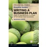 Ft Essential Guide To Writing A Business Plan by Vaughan Evans