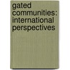 Gated Communities: International Perspectives by Sarah Blandy