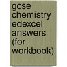 Gcse Chemistry Edexcel Answers (For Workbook) door Richards Parsons