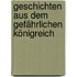 Geschichten aus dem gefährlichen Königreich
