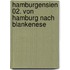 Hamburgensien 02. Von Hamburg nach Blankenese