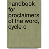 Handbook for Proclaimers of the Word, Cycle C door Jude Winkler