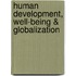 Human Development, Well-Being & Globalization