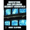 Identifying And Exploring Security Essentials door Joan Clifford