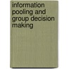 Information Pooling And Group Decision Making by Grofman Bernard Grofman