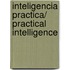 Inteligencia practica/ Practical Intelligence