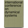International Conference on Dynamical Systems by F. Ledrappier