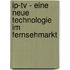Ip-Tv - Eine Neue Technologie Im Fernsehmarkt