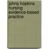 Johns Hopkins Nursing Evidence-based Practice door Stephanie S. Poe
