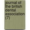 Journal Of The British Dental Association (7) door British Dental Association