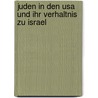 Juden In Den Usa Und Ihr Verhaltnis Zu Israel door Florian Seidl