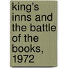 King's Inns and the Battle of the Books, 1972 by Colum Kenny