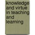Knowledge And Virtue In Teaching And Learning