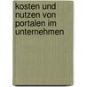 Kosten und Nutzen von Portalen im Unternehmen door Ralf Nowak