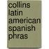 Collins Latin American Spanish Phras