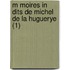 M Moires In Dits De Michel De La Huguerye (1)
