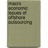 Macro Economic Issues Of Offshore Outsourcing by Manuel Knaus