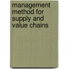 Management Method For Supply And Value Chains door Rainer Breite