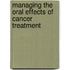 Managing The Oral Effects Of Cancer Treatment