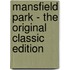 Mansfield Park - The Original Classic Edition