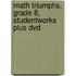Math Triumphs, Grade 8, Studentworks Plus Dvd