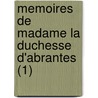 Memoires De Madame La Duchesse D'Abrantes (1) door Laure Junot Abrantès