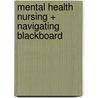 Mental Health Nursing + Navigating Blackboard door Spiegel